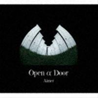 Aimer / Open α Door（完全数量生産限定盤／CD＋Blu-ray＋付属品） [CD] | ぐるぐる王国2号館 ヤフー店
