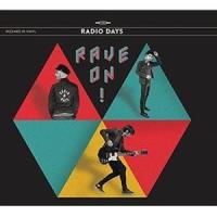 RADIO DAYS / RAVE ON! [CD] | ぐるぐる王国2号館 ヤフー店