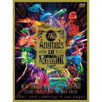 Fear，and Loathing in Las Vegas／The Animals in Screen III-”New Sunrise”Release Tour 2017-2018 GRAND FINAL SPECIAL ONE MAN SHOW- [DVD] | ぐるぐる王国2号館 ヤフー店