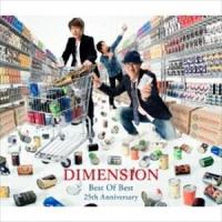 DIMENSION / Best Of Best 25th Anniversary（Blu-specCD2） [CD] | ぐるぐる王国2号館 ヤフー店