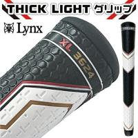 Lynx THICK LIGHT GRIP リンクス シックライトグリップ 極太ジャンボグリップ ( Lタイプ：グリップエンドサイズ34mm / XLタイプ：グリップエンドサイズ36mm ) | ゴルフマン