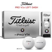 タイトリスト プロ V1x レフトダッシュ ゴルフボール 1ダース ホワイト（12球）日本正規品（PRO V1x LEFT DASH）2024 | ゴルフギアサージ