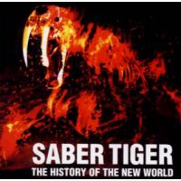 [国内盤CD]サーベル・タイガー / THE HISTORY OF THE NEW WORLD[2枚組] | CD・DVD グッドバイブレーションズ