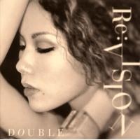 [国内盤CD]DOUBLE / Re:VISION[2枚組] | CD・DVD グッドバイブレーションズ