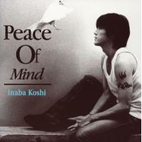 [国内盤CD]稲葉浩志 / Peace Of Mind | CD・DVD グッドバイブレーションズ