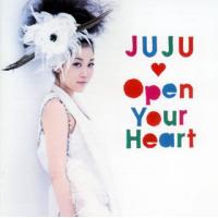 [国内盤CD]JUJU / Open Your Heart〜素顔のままで〜 | CD・DVD グッドバイブレーションズ