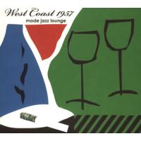[国内盤CD]ウエスト・コースト 1957〜モード・ジャズ・ラウンジ | CD・DVD グッドバイブレーションズ