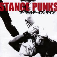 [国内盤CD]STANCE PUNKS / ザ・ワールド・イズ・マイン | CD・DVD グッドバイブレーションズ