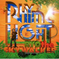 [国内盤CD]RYO the SKYWALKER / RHYME-LIGHT | CD・DVD グッドバイブレーションズ