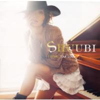 [国内盤CD]SHUUBI / I Love，Your Love | CD・DVD グッドバイブレーションズ
