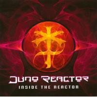 [国内盤CD]JUNO REACTOR / INSIDE THE REACTOR | CD・DVD グッドバイブレーションズ