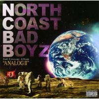 [国内盤CD]N.C.B.B a.k.a NORTH COAST BAD BOYZ / ANALOG 2 | CD・DVD グッドバイブレーションズ