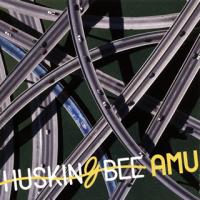 [国内盤CD]HUSKING BEE / AMU | CD・DVD グッドバイブレーションズ