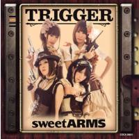 [国内盤CD]sweet ARMS / TRIGGER | CD・DVD グッドバイブレーションズ