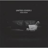 [国内盤CD]井上陽水 / UNITED COVER 2 | CD・DVD グッドバイブレーションズ