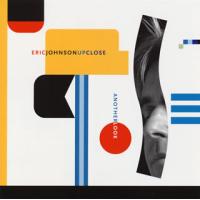 [国内盤CD]エリック・ジョンソン / アップ・クロース(アナザー・ルック) | CD・DVD グッドバイブレーションズ