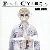 [国内盤CD]ABEDON / Feel Cyber | CD・DVD グッドバイブレーションズ