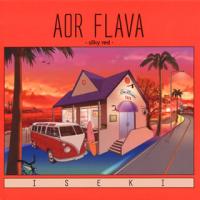 [国内盤CD]ISEKI / AOR FLAVA-silky red- | CD・DVD グッドバイブレーションズ