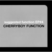 [国内盤CD]CHERRYBOY FUNCTION / suggested function EP 4 | CD・DVD グッドバイブレーションズ