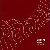 [国内盤CD]iKON / RETURN-KR EDITION- [CD+DVD][2枚組] | CD・DVD グッドバイブレーションズ