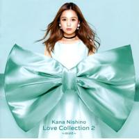 [国内盤CD]西野カナ / Love Collection 2〜mint〜 | CD・DVD グッドバイブレーションズ