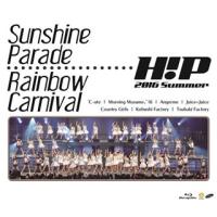 [国内盤ブルーレイ]Hello!Project 2016 SUMMER〜Sunshine Parade〜・〜Rainbow Carnival〜〈2枚組〉[2枚組] | CD・DVD グッドバイブレーションズ