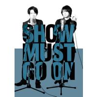 [国内盤DVD] SHOW MUST GO ON〈2枚組〉[Blu-ray][2枚組] | CD・DVD グッドバイブレーションズ