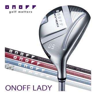 ONOFF ユーティリティ レディース（番手：6U）｜クラブ
