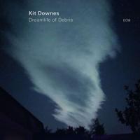 輸入盤 KIT DOWNES / DREAMLIFE OF DEBRIS [CD] | ぐるぐる王国 ヤフー店
