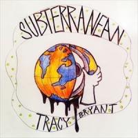 輸入盤 TRACY BRYANT / SUBTERRANEAN [TAPE] | ぐるぐる王国 ヤフー店