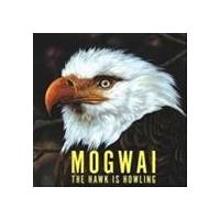 輸入盤 MOGWAI / HAWK IS HOWLING [CD] | ぐるぐる王国 ヤフー店