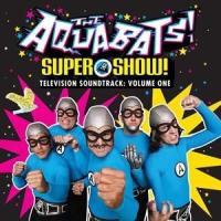 輸入盤 AQUABATS / SUPER SHOW! TELEVISION SOUNDTRACK：VOLUME ONE [CD] | ぐるぐる王国 ヤフー店