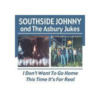 輸入盤 SOUTHSIDE JOHNNY ＆ THE ASBURY JUKES / I DON’T WANT TO GO HOME ／ THIS TIME IT’S FOR REAL [2CD] | ぐるぐる王国 ヤフー店