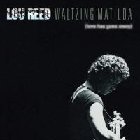 輸入盤 LOU REED / WALTZING MATILDA [2CD] | ぐるぐる王国 ヤフー店