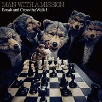 輸入盤 MAN WITH A MISSION / BREAK AND CROSS THE WALLS I [CD] | ぐるぐる王国 ヤフー店