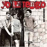 輸入盤 YO LA TENGO / ANDALUCIA LIVE [CD] | ぐるぐる王国 ヤフー店