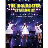 THE IDOLM＠STER STATION!!! Summer Night Party!!! [Blu-ray] | ぐるぐる王国 ヤフー店