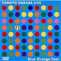 原田知世／TOMOYO HARADA LIVE Blue Orange Tour  [DVD] | ぐるぐる王国 ヤフー店