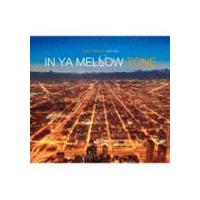 IN YA MELLOW TONE 8 [CD] | ぐるぐる王国 ヤフー店