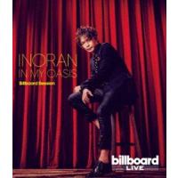 INORAN／IN MY OASIS Billboard Session [Blu-ray] | ぐるぐる王国 ヤフー店