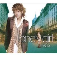 TETSUYA / lonely girl（通常盤） [CD] | ぐるぐる王国 ヤフー店