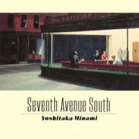 南佳孝 / SEVENTH AVENUE SOUTH（完全生産限定盤） [レコード 12inch] | ぐるぐる王国 ヤフー店