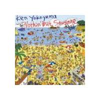 Ken Yokoyama / Nothin’ But Sausage [CD] | ぐるぐる王国 ヤフー店