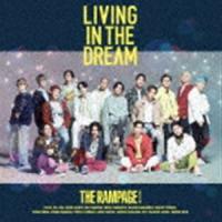 THE RAMPAGE from EXILE TRIBE / LIVING IN THE DREAM（FIGHT＆LIVE盤／CD＋DVD） [CD] | ぐるぐる王国 ヤフー店