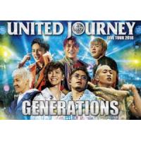 GENERATIONS LIVE TOUR 2018 UNITED JOURNEY（通常盤） [Blu-ray] | ぐるぐる王国 ヤフー店