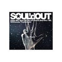 SOUL’d OUT / To From（通常盤） [CD] | ぐるぐる王国 ヤフー店