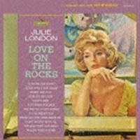 ジュリー・ロンドン（vo） / ラヴ・オン・ザ・ロックス（限定盤） [CD] | ぐるぐる王国 ヤフー店