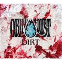 OBLIVION DUST / DIRT [CD] | ぐるぐる王国 ヤフー店