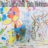 秦基博 / Paint Like a Child（初回限定盤／CD＋Blu-ray） [CD] | ぐるぐる王国 ヤフー店