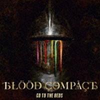 GO TO THE BEDS / BLOOD COMPACT [CD] | ぐるぐる王国 ヤフー店